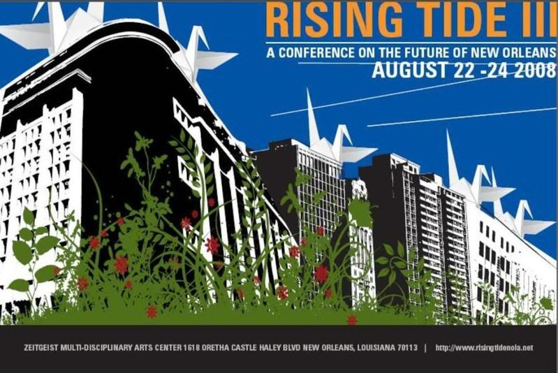 Rising Tide III - A Conference on the Future of New Orleans.