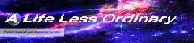 A Life Less Ordinary  banner
