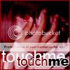 Touch me